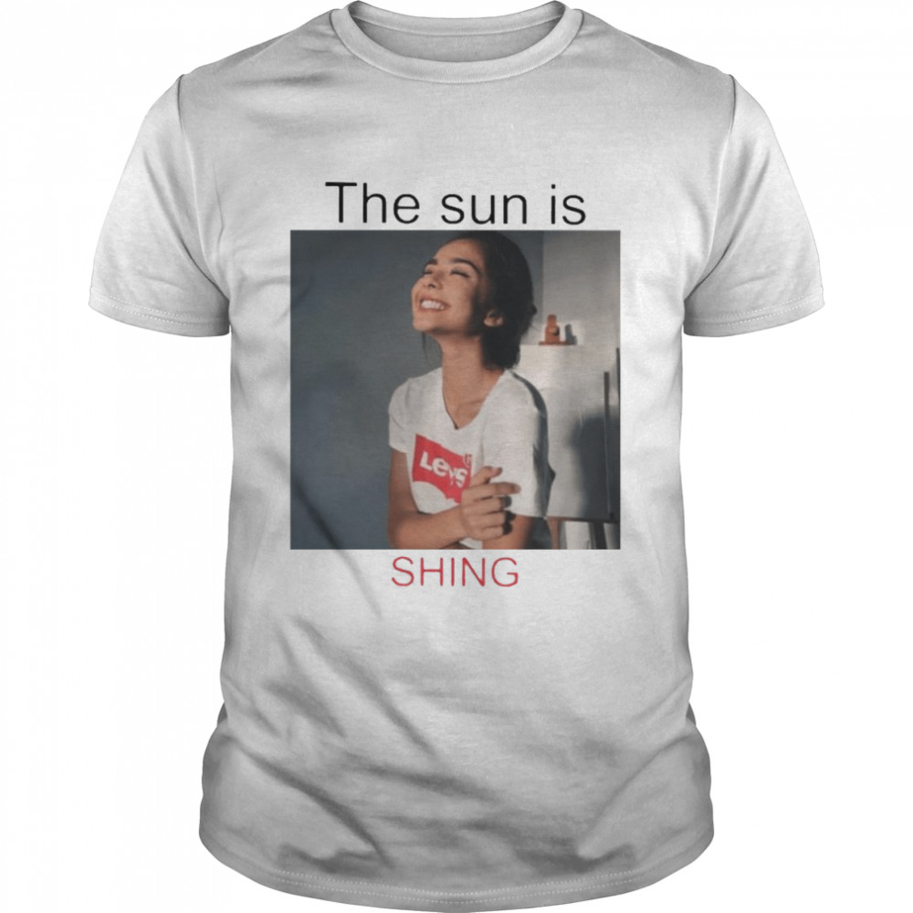 The Sun Is Shining T-Shirt