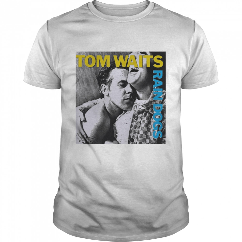 Tom Waits Rain Dogs Design T-Shirt