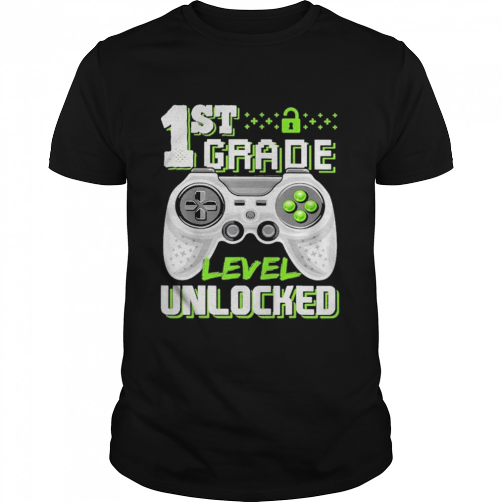 1st Grade Level Unlocked Game shirt