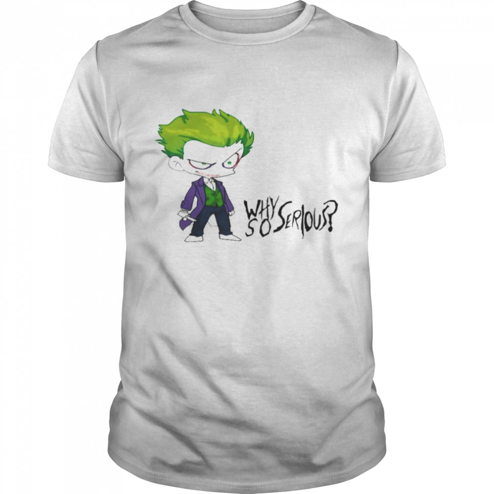 Joker Why So Curious Funny Trending Shirt