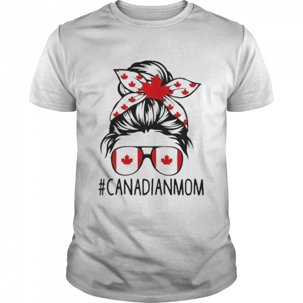 Messy Bun Canadian Mom shirt