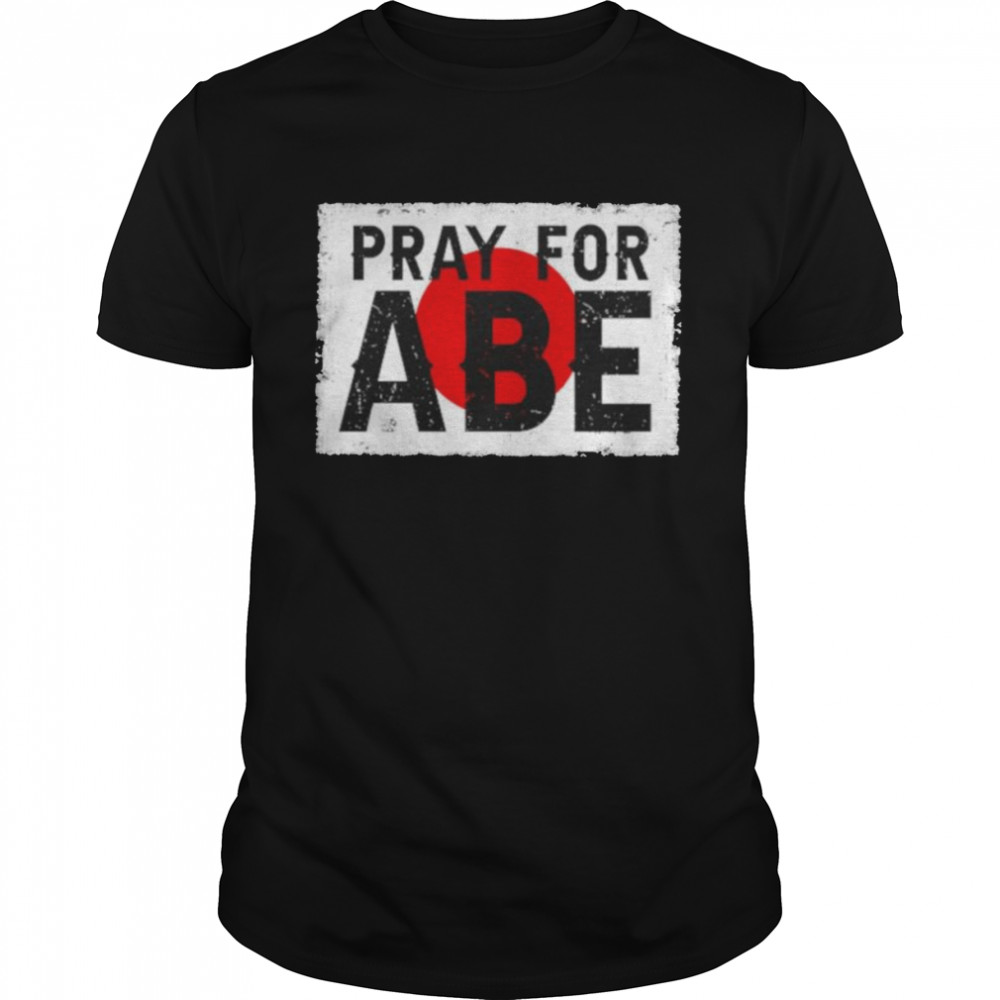 Pray For Abe Japan Shirt