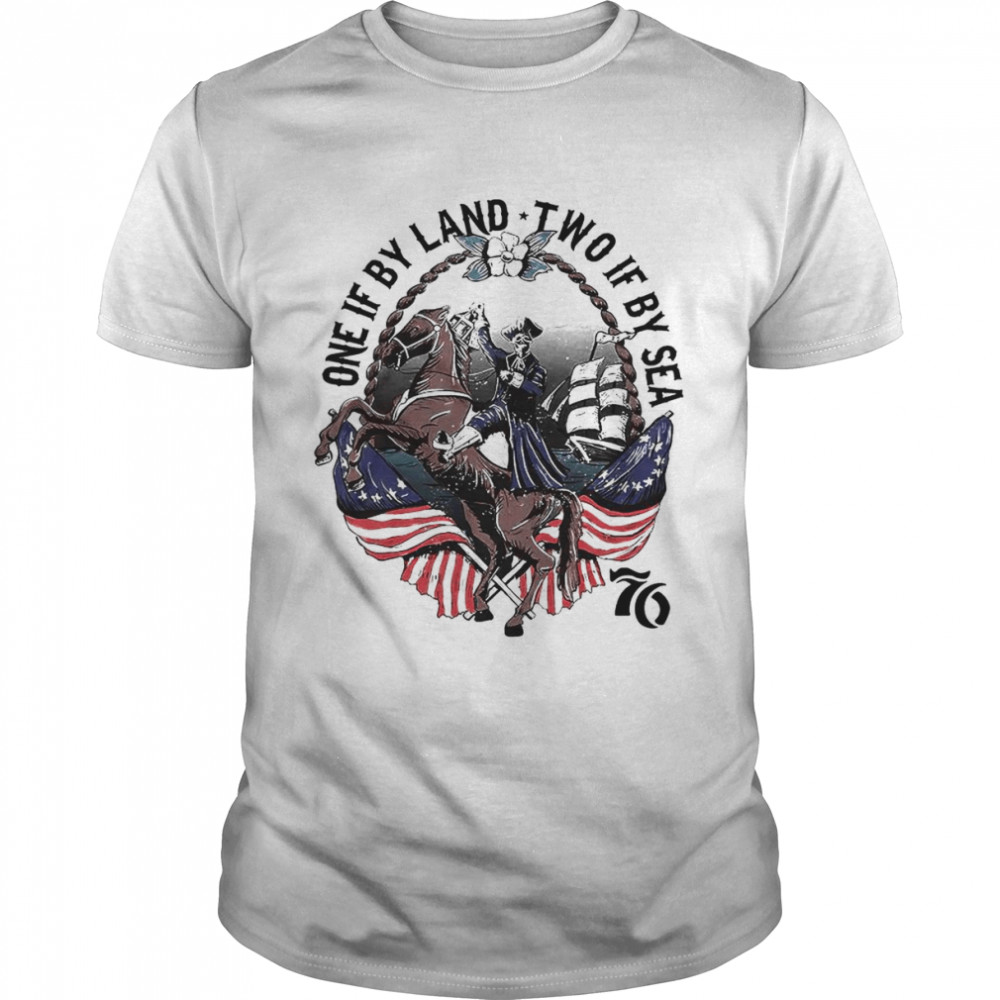 Skeleton One If By Land Two If By Sea 76 American Flag Shirt