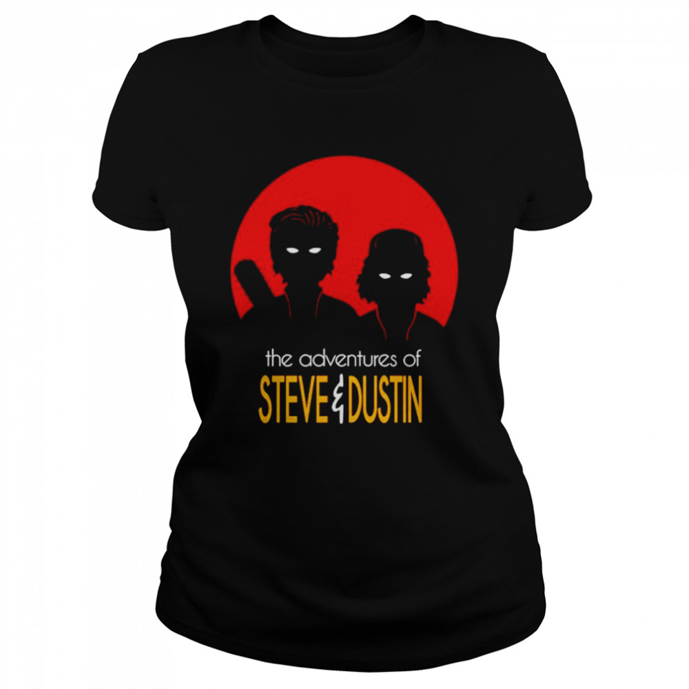 The Adventures Of Steve and Dustin  Classic Women's T-shirt