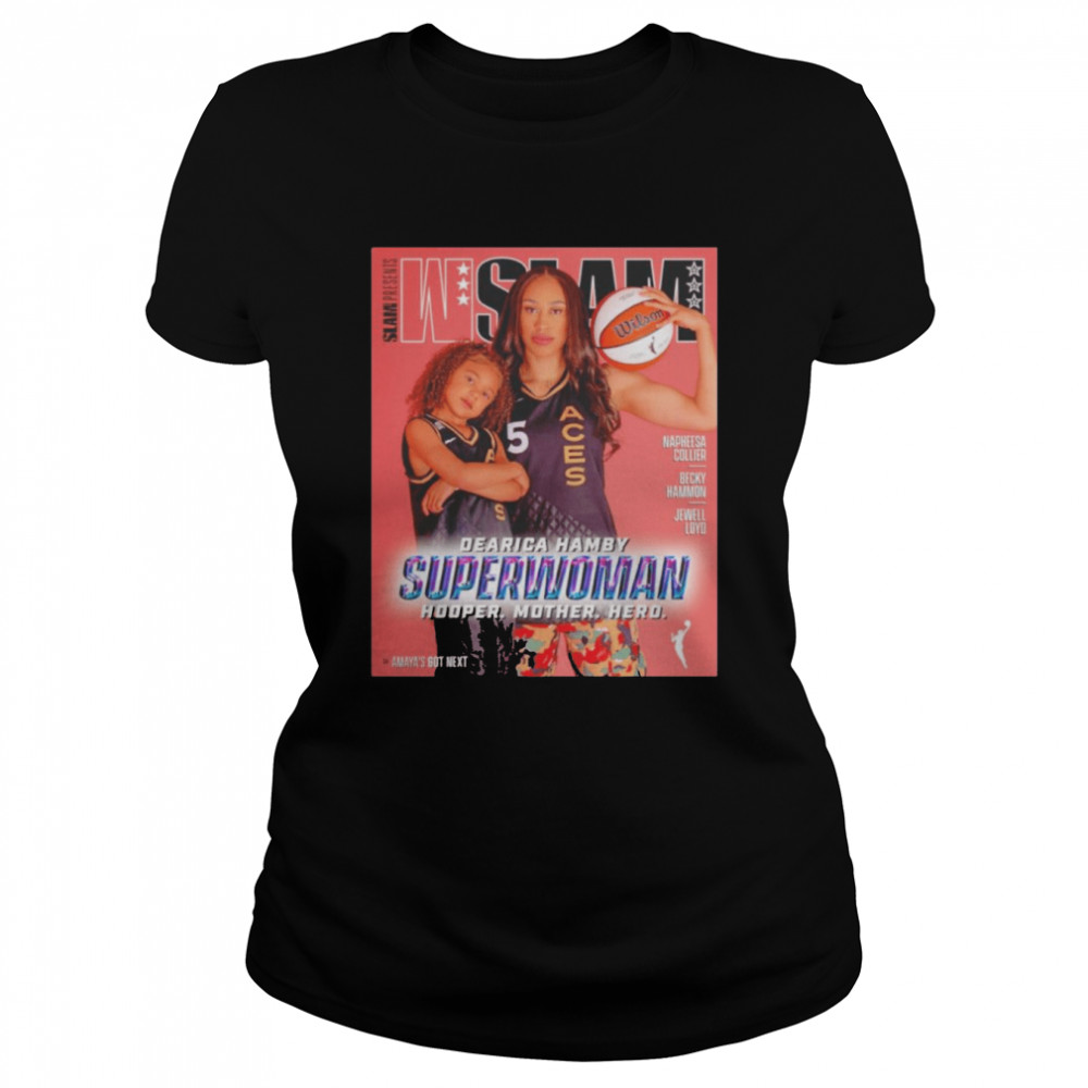 WSLAM Dearica Hamby Superwoman Hooper Mother Hero  Classic Women's T-shirt