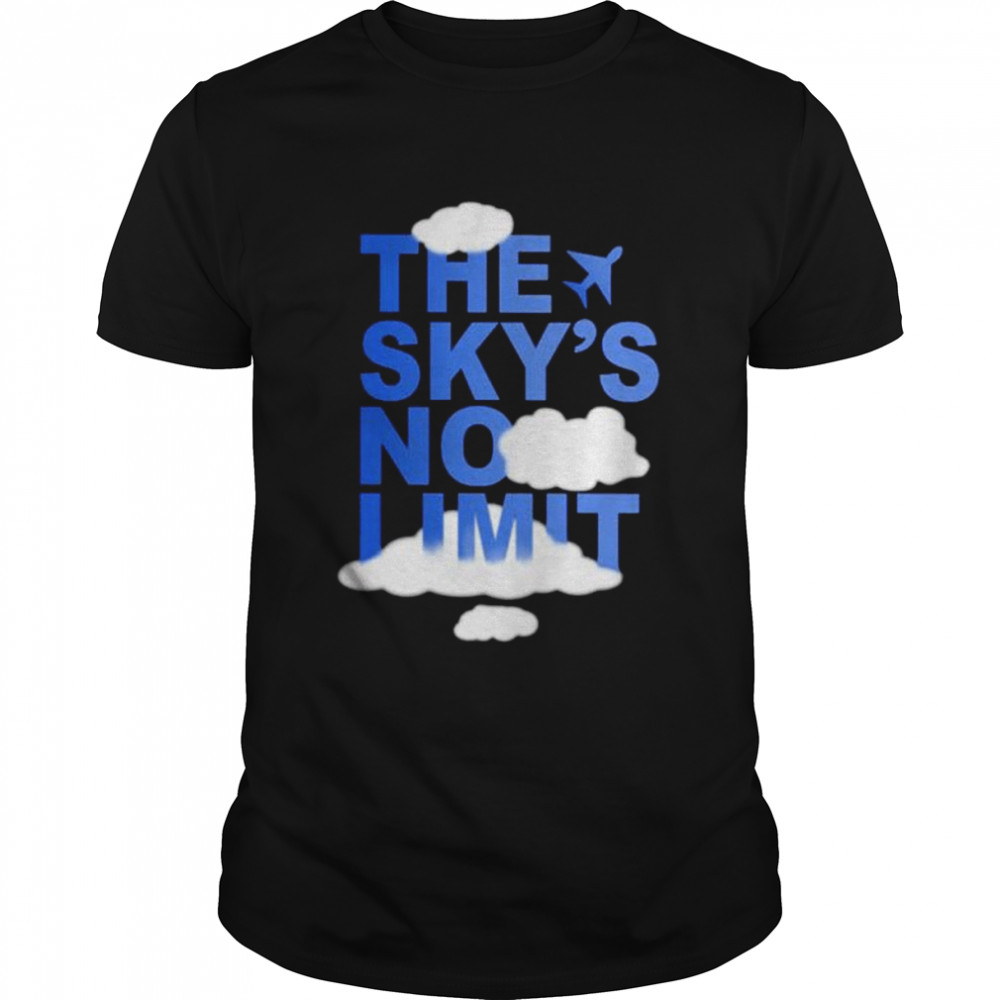 cloud the sky’s no limit shirt