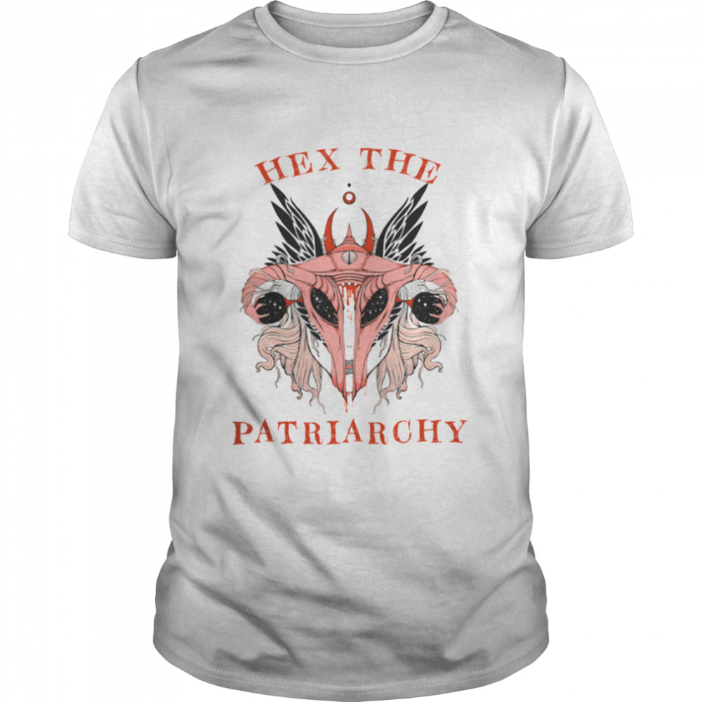 Hex The Partriarchy shirt