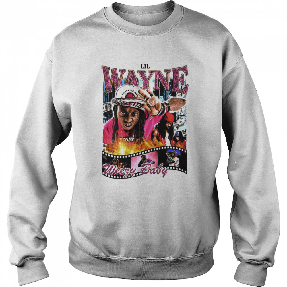 Lil Wayne Weezy Baby shirt Unisex Sweatshirt