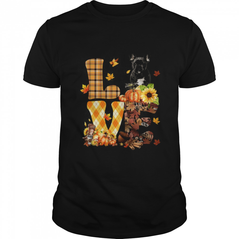 Love Autumn – BLACK French Bulldog Classic T-Shirt