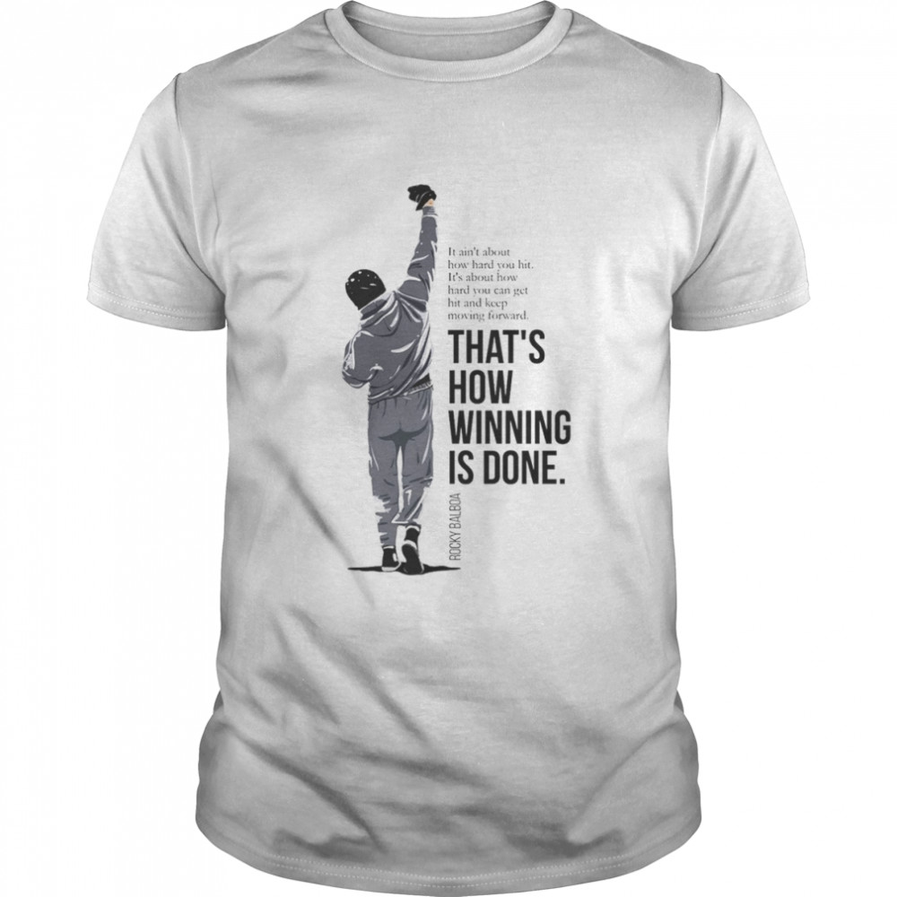 Rocky Balboa Thats How Winning is Done TShirt