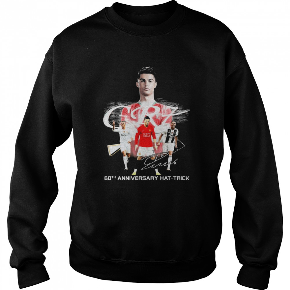 Cristiano Ronaldo 60th Anniversary Hat-Trick Signatures  Unisex Sweatshirt