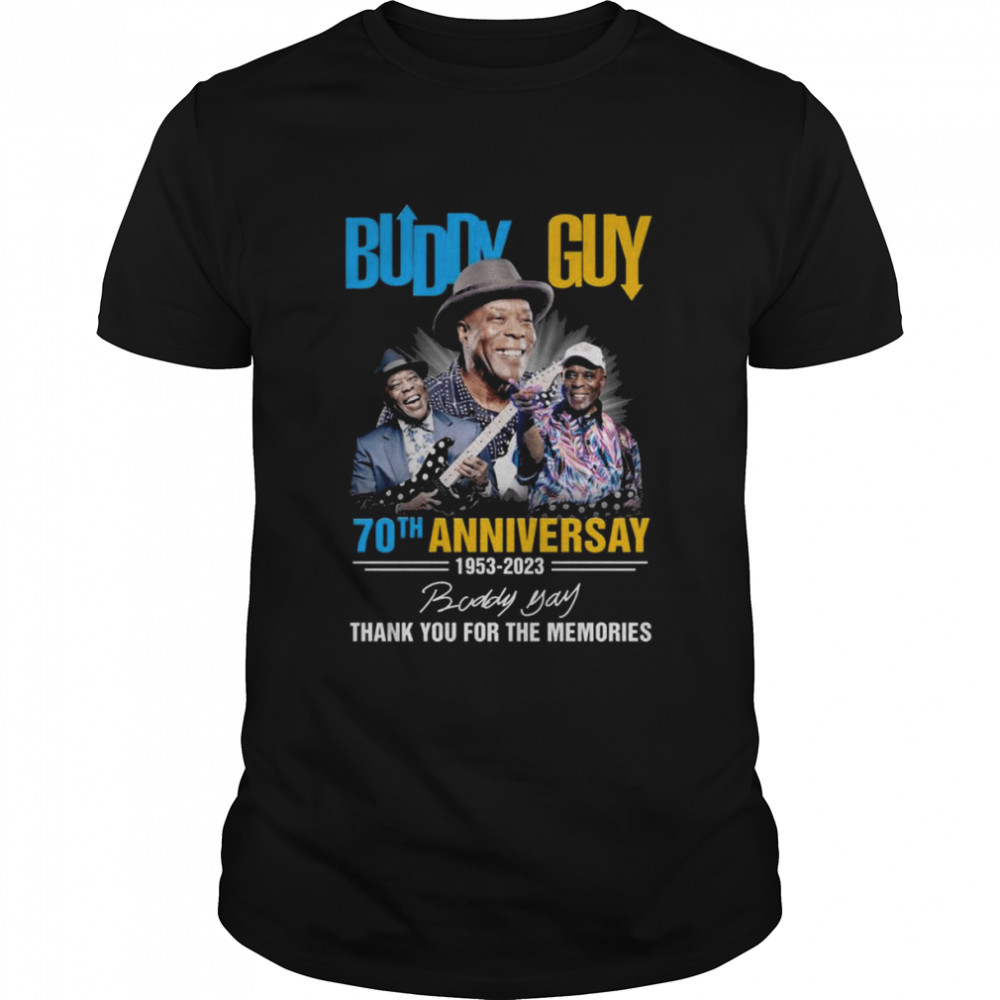 Buddy Guy 70th anniversary 1953-2023 thank you for the memories signature shirt