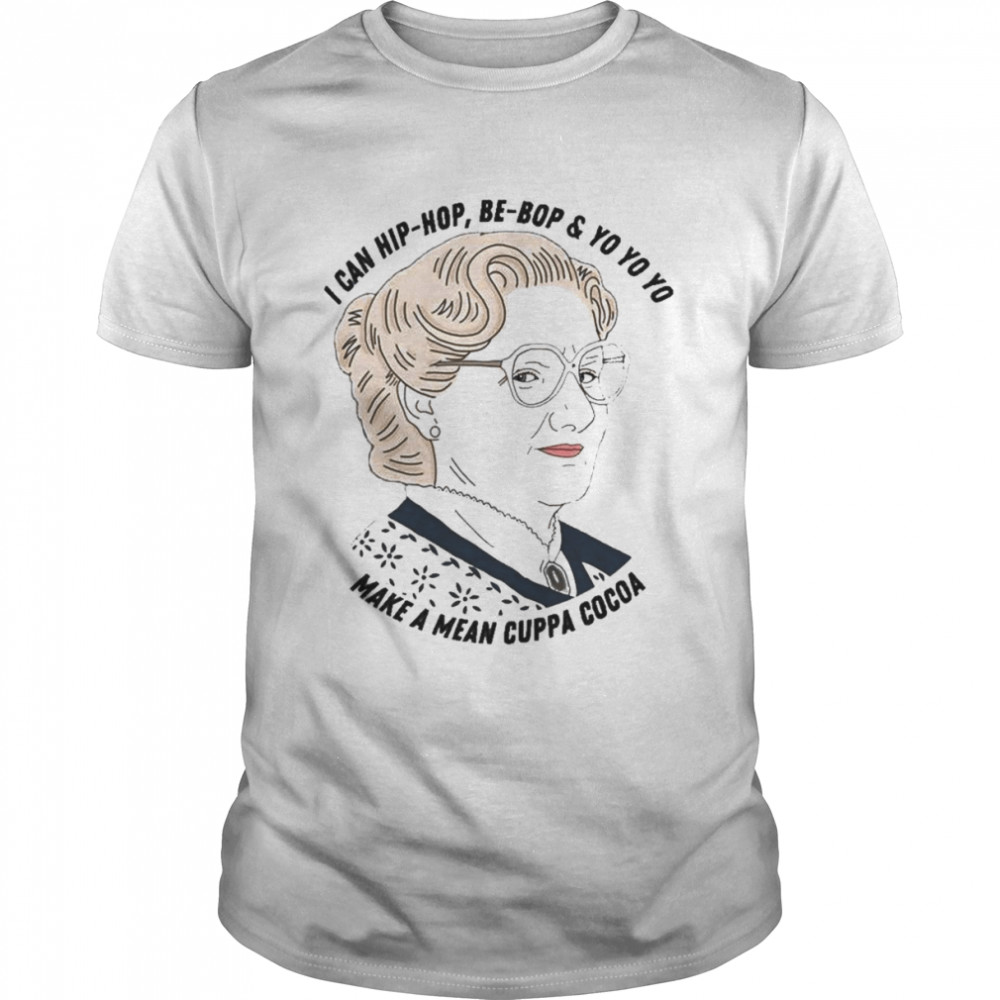 Mrs Doubtfire Mean Cuppa Cocoa Shirt