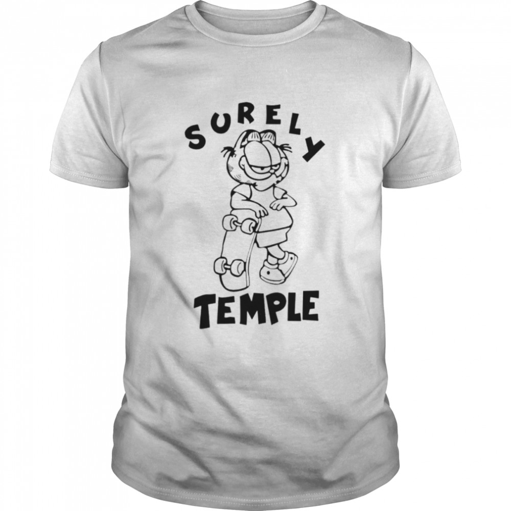 Surely Temple Garfield Shirt