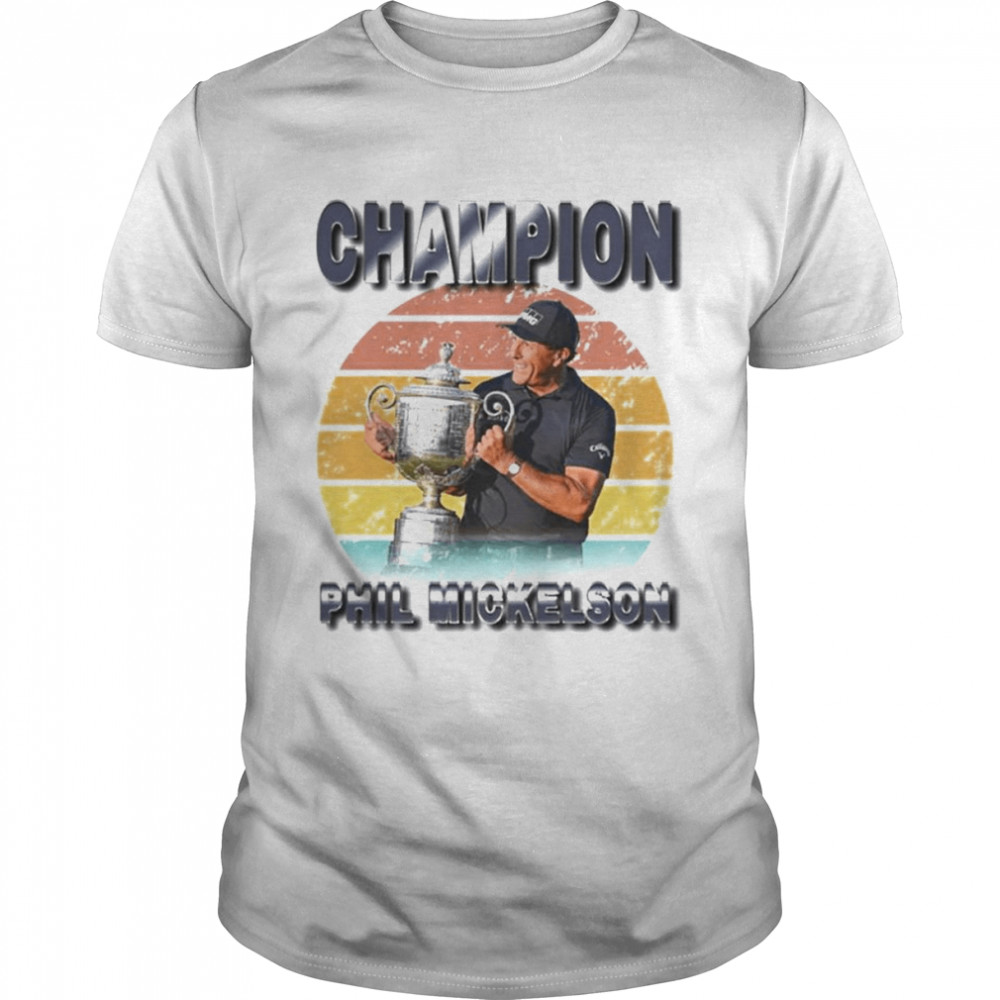 Phil Mickelson Shirt Phil Mickelson Champion 2022 vintage Shirt