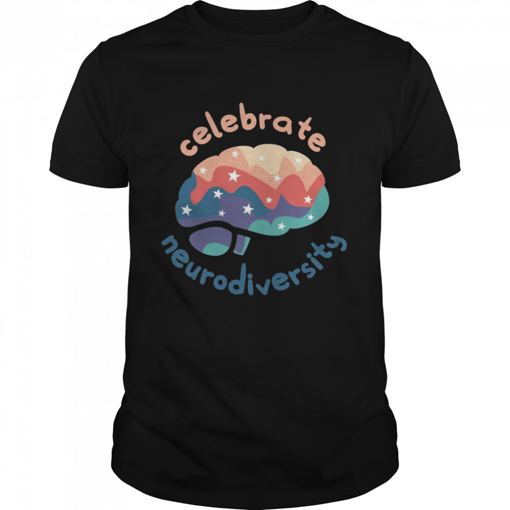 Celebrate Neurodiversity shirt