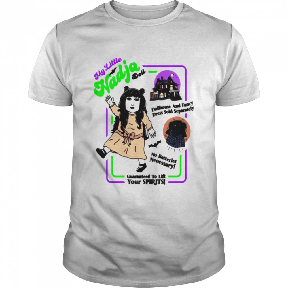 My Little Nadja What We Do In The Shadows shirt