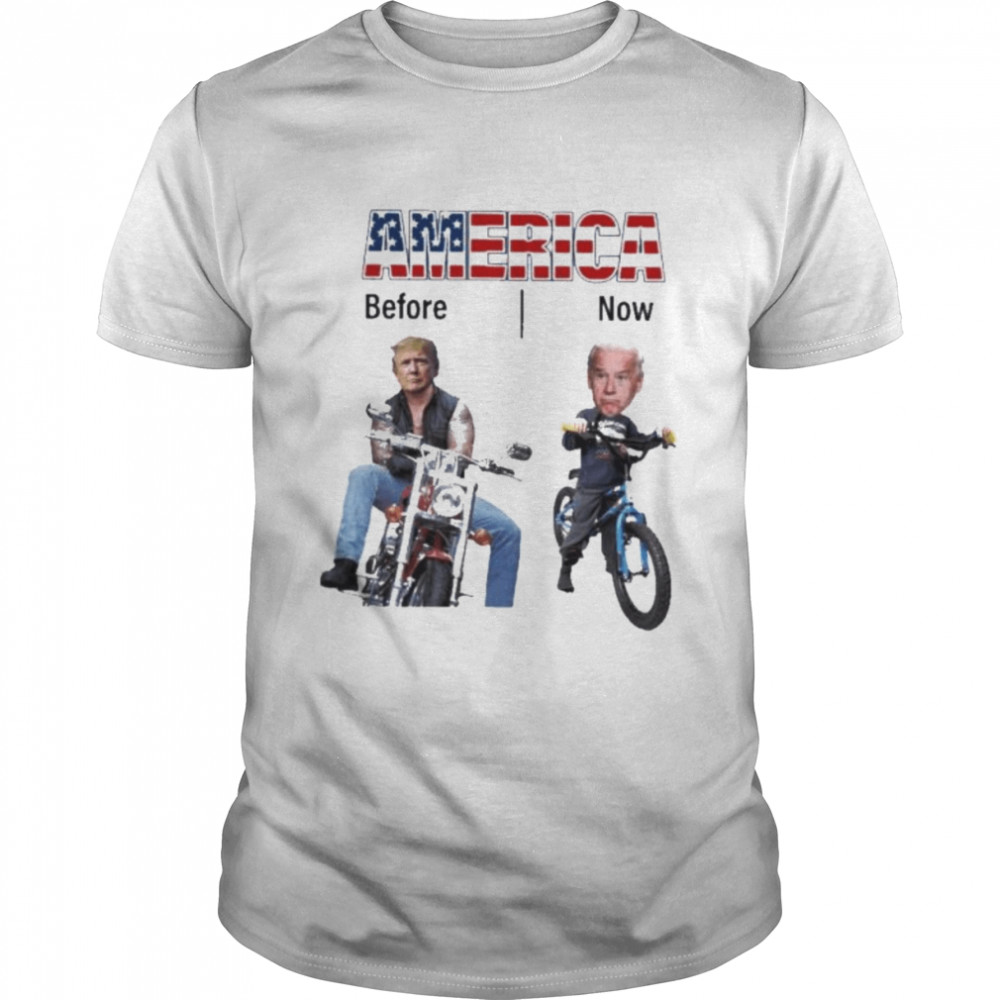 Donald Trump and Joe Biden america before now 2022 shirt