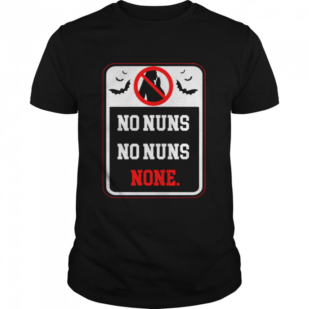 Nadja’s No Nuns Sign What We Do in the Shadows shirt
