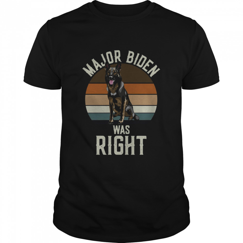 Vintage Major Biden Was Right shirt