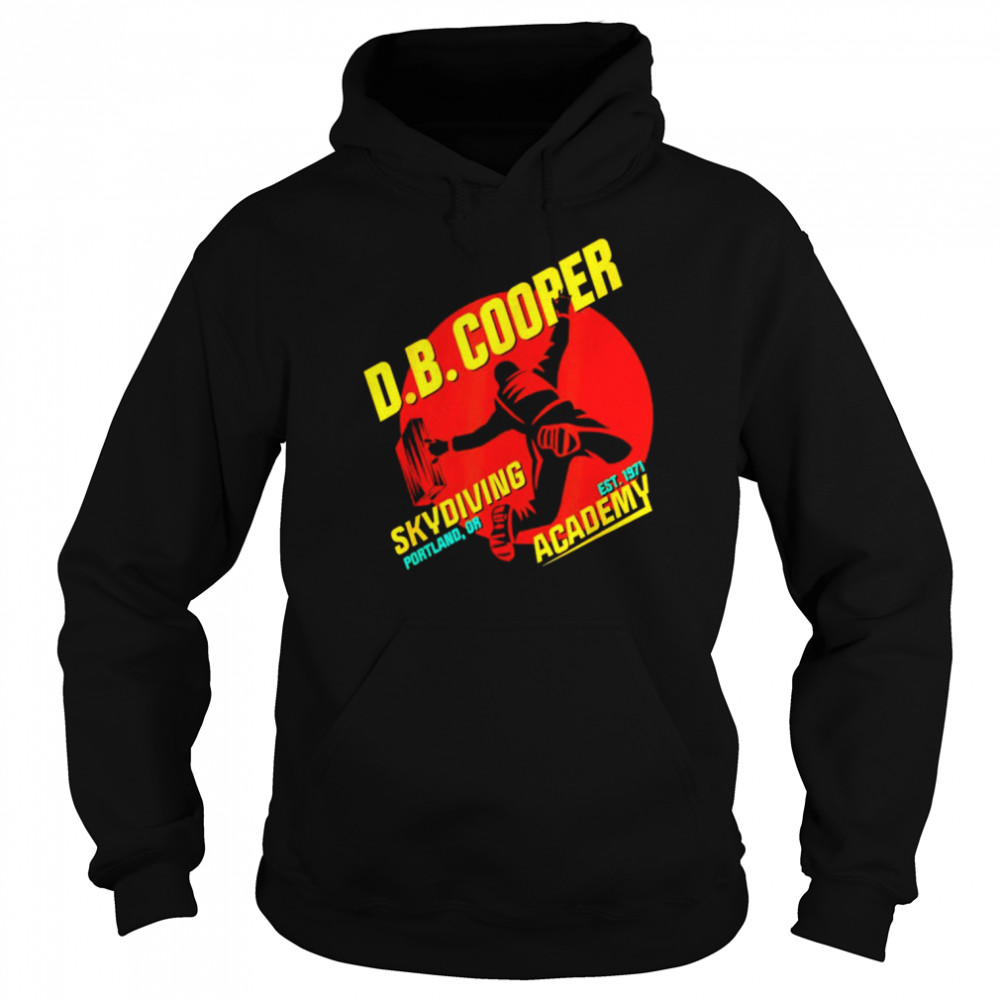 DB Cooper Skydiving Academy shirt Unisex Hoodie