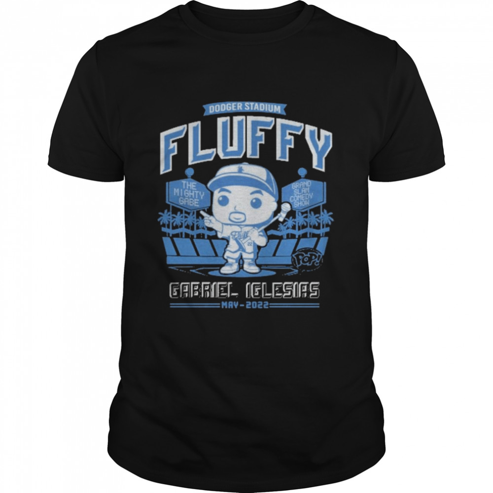 Dodger stadium Fluffy Gabriel Iglesias May 2022 shirt