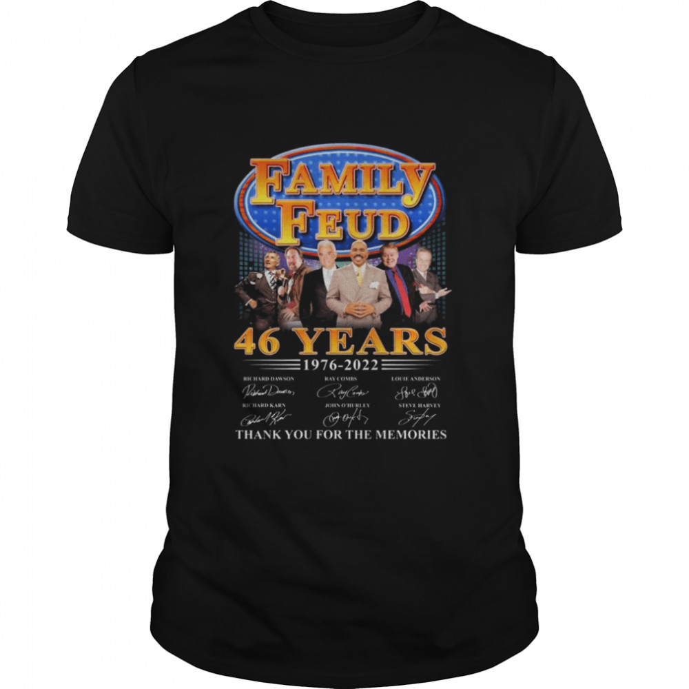 Family Feud 46 years 1976-2022 thank you for the memories signatures shirt