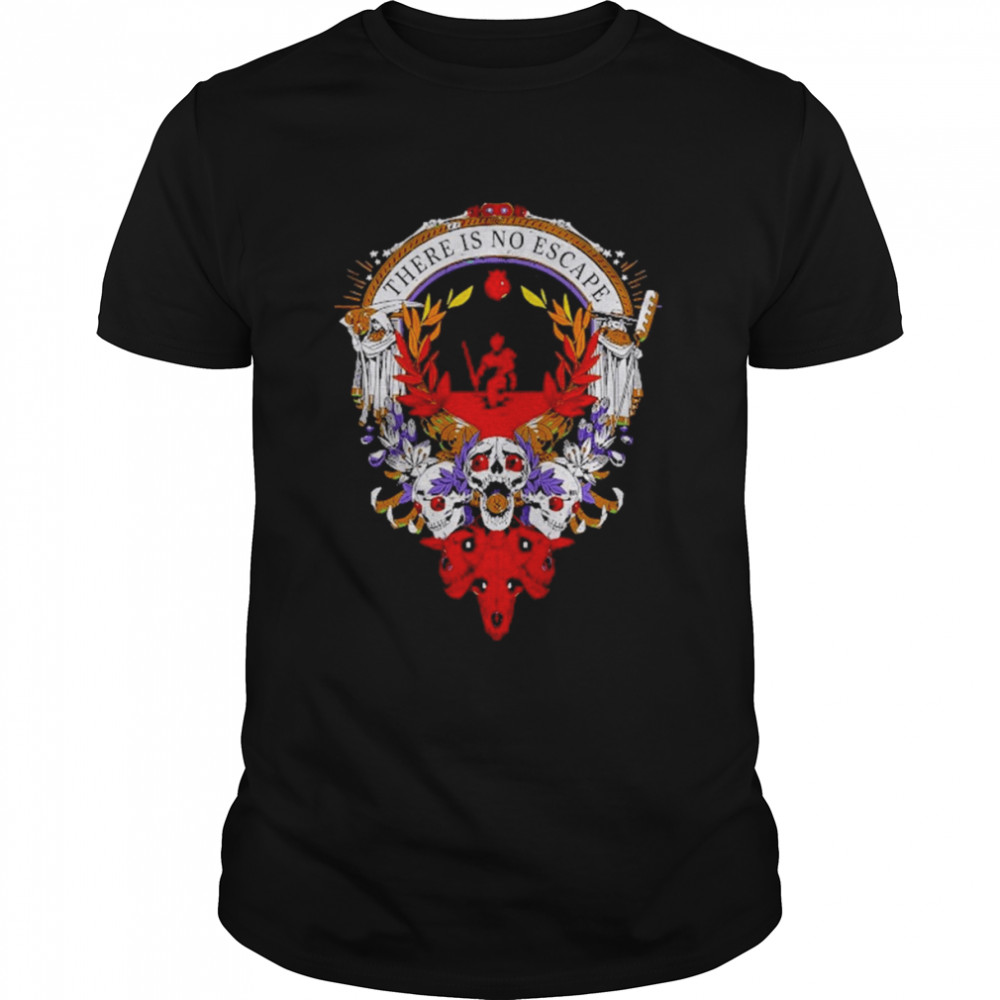 Skulls There Is No Escape Hades Shirt