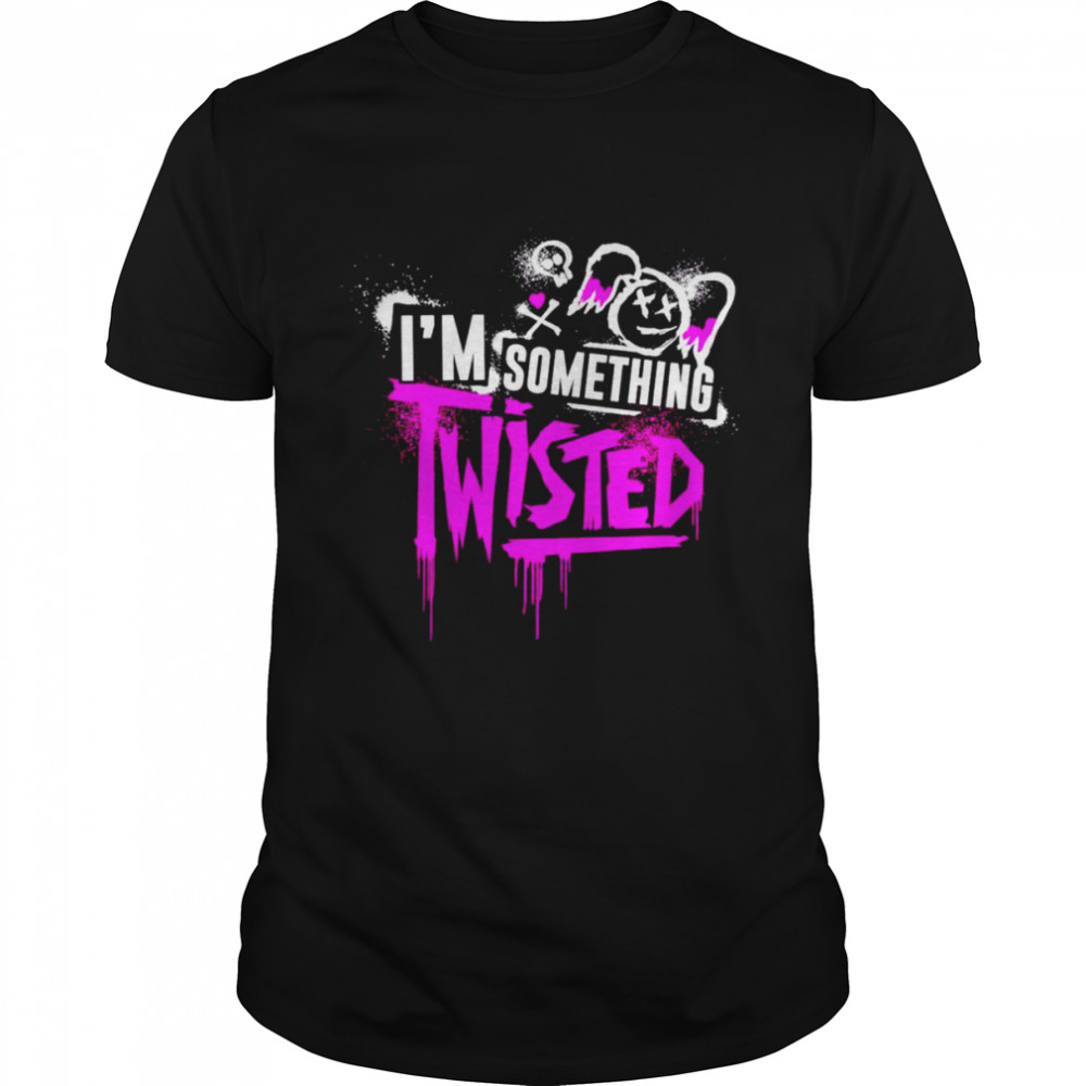 Alexa Bliss I’m Something Twisted shirt