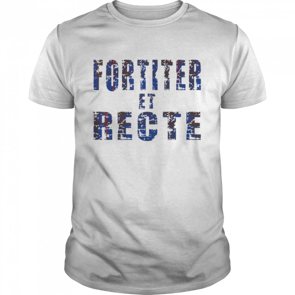 Fortiter et Recte