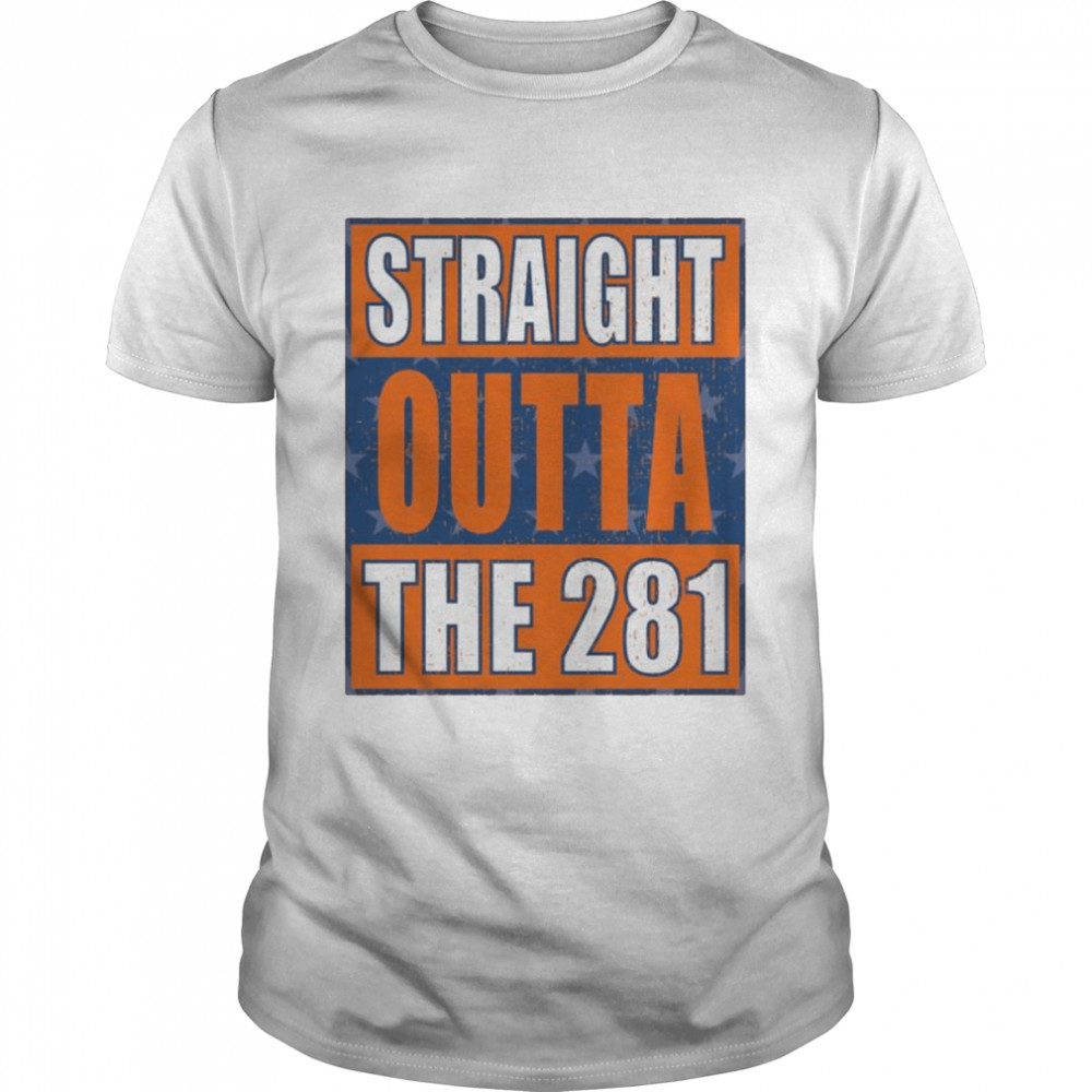 Houston Astros Straight Outta the 281 shirt