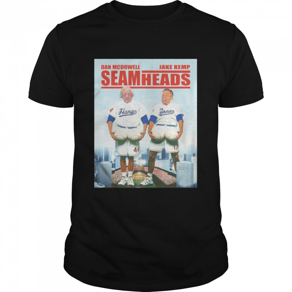 Dan McDowell Jake Kemp Seamheads shirt