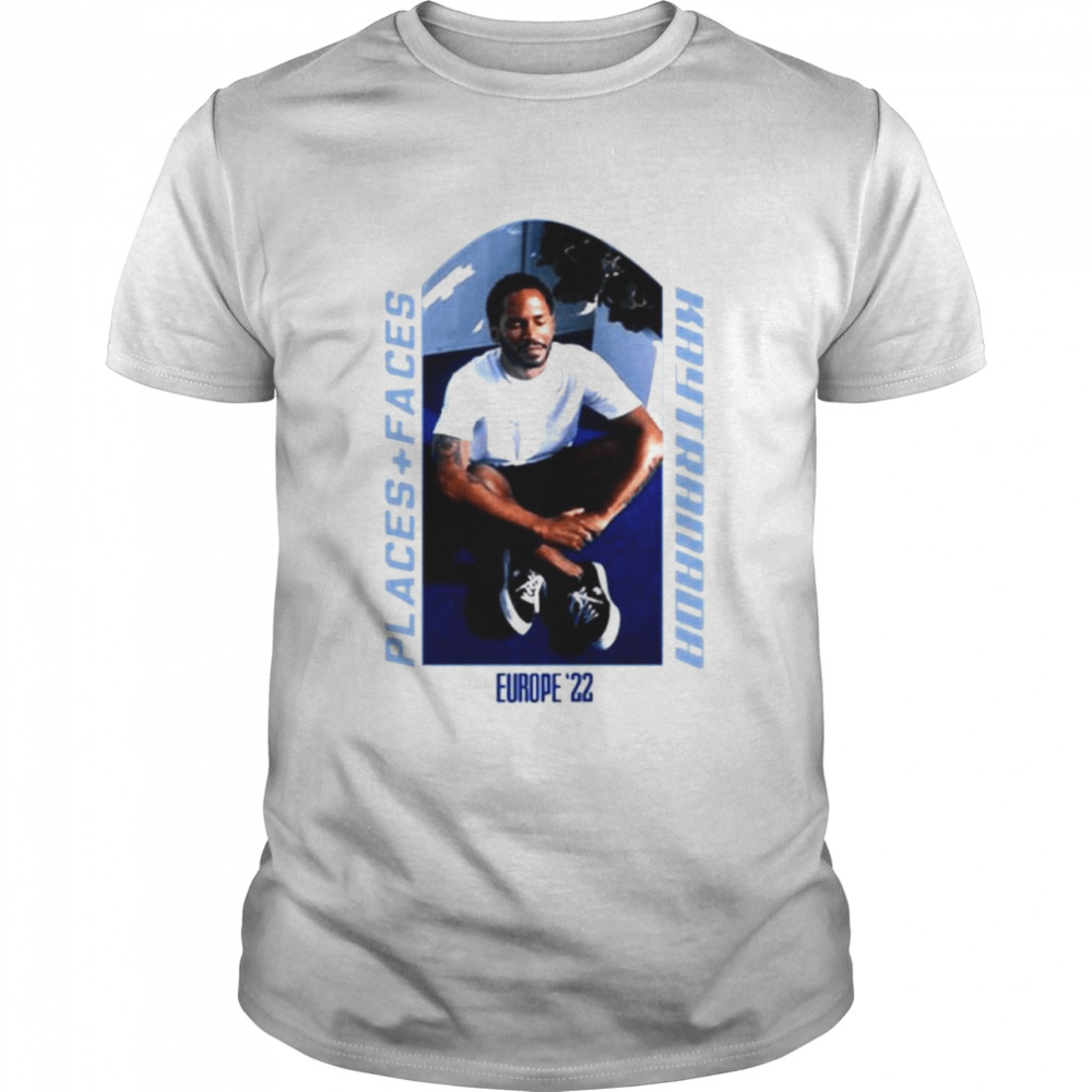 Kaytranada Euro Tour 2022 Places Faces shirt