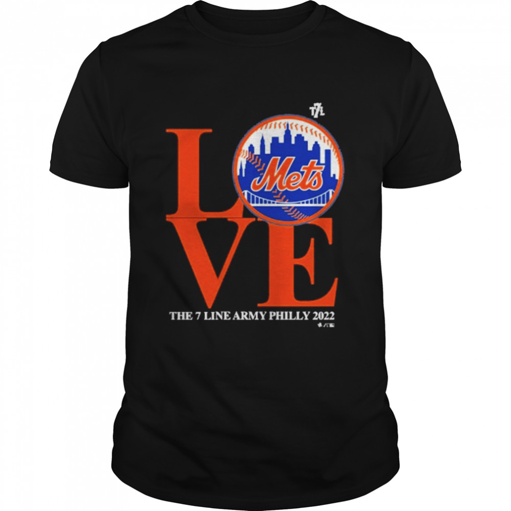 Love mets the 7 line army philly 2022 shirt