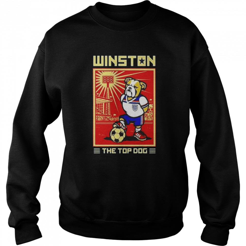 Winston the top dog football shirt Unisex Sweatshirt
