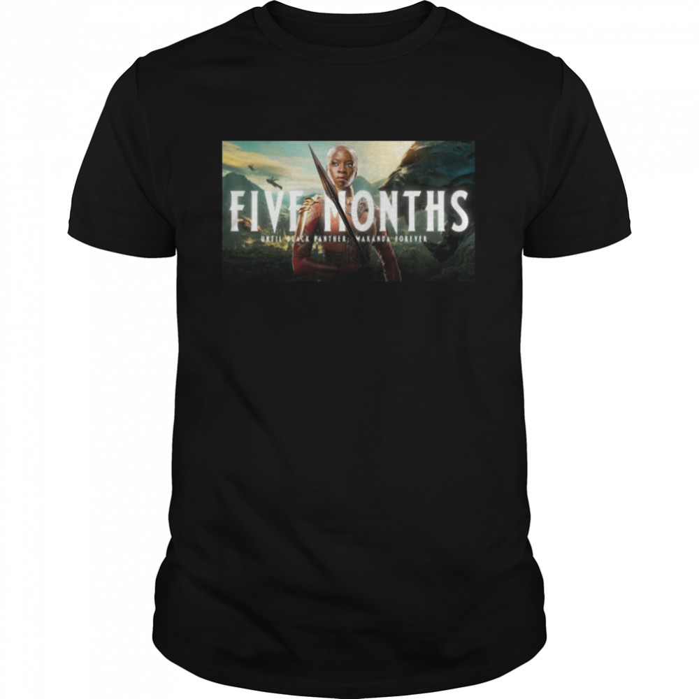 Five Months Until Black Panther Wakanda Forever shirt