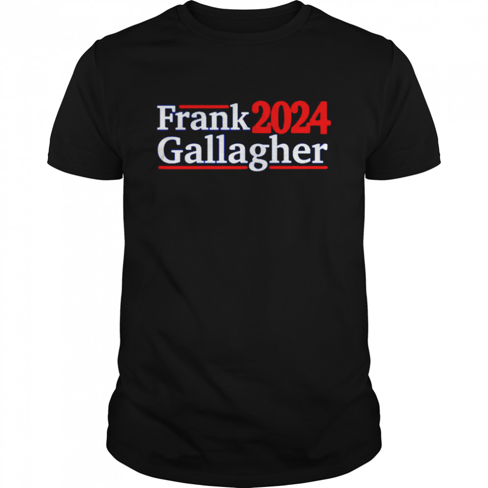 Frank 2024 Gallagher shirt