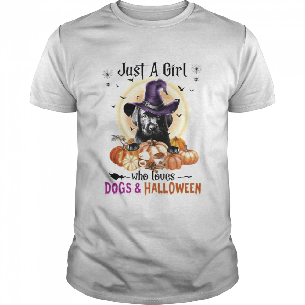 Black Labrador Pup Just A Girl Who Loves Dogs And Halloween Shirt