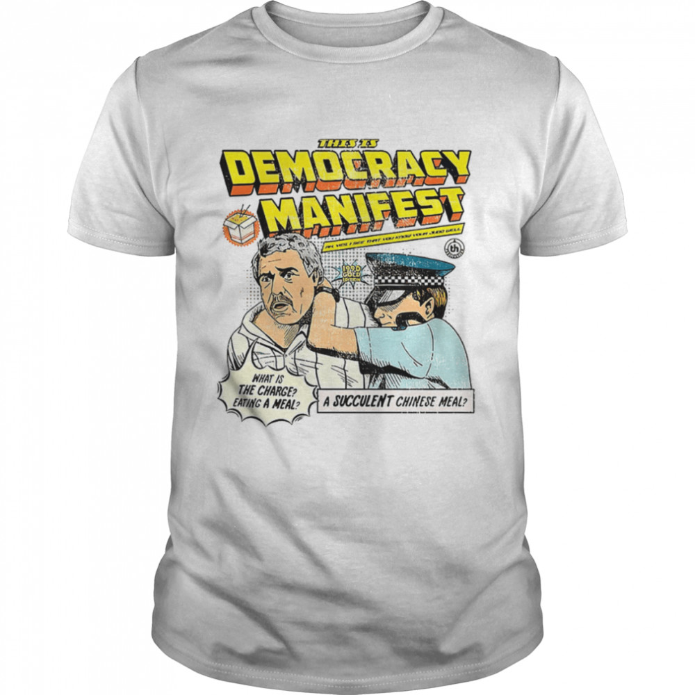 This Is Democracy Manifest Illustration shirt