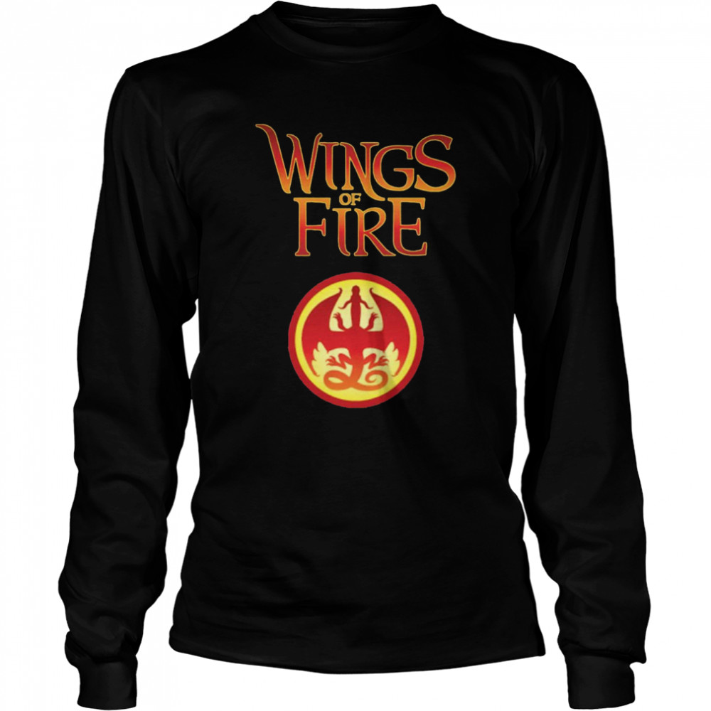 Wings Of Fire 2022 shirt Long Sleeved T-shirt