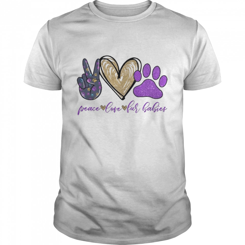 Peace Love Babies 2022 shirt