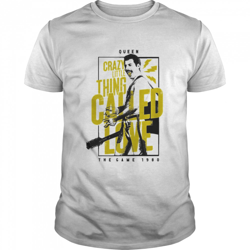 Crazy Little Thing Called Love Queen The Game 1980 Shirt