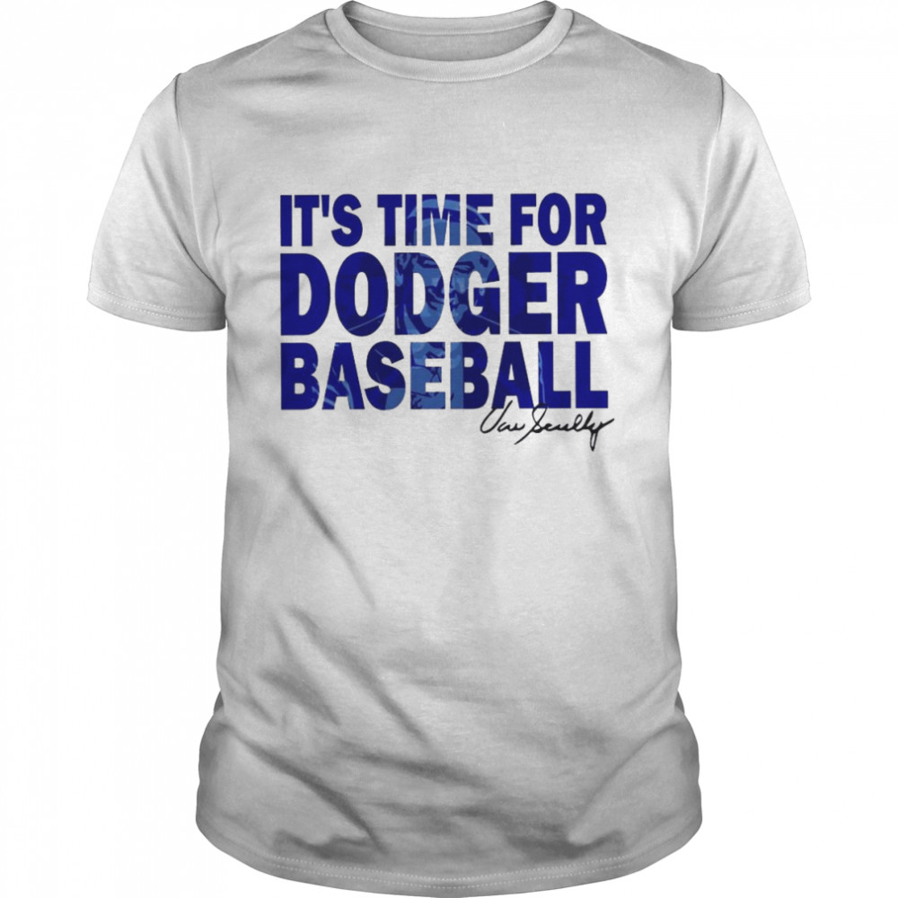 It's Time For Dodgers Baseball quotes Vin Scully shirt, hoodie