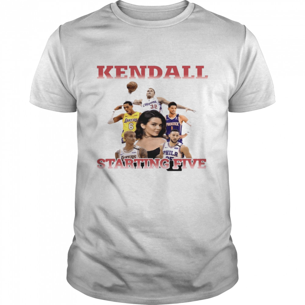 Kendall Starting Five shirt