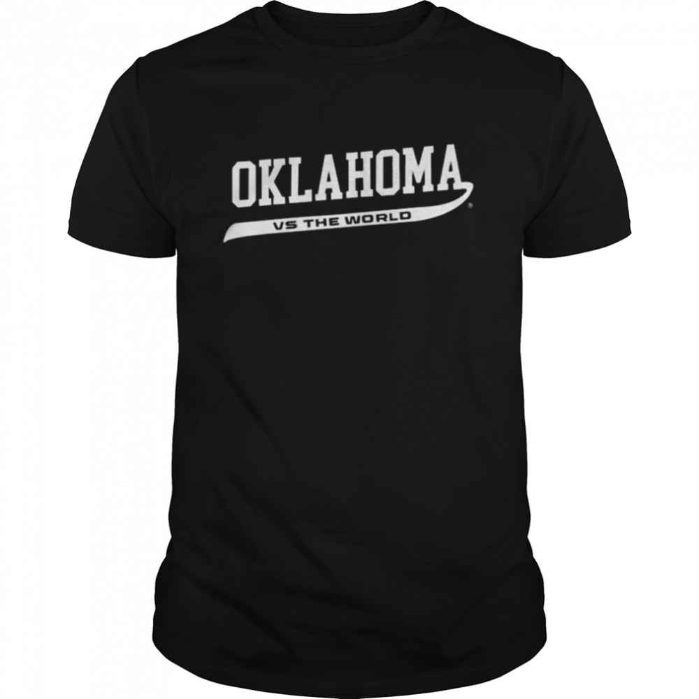 Oklahoma vs the world 2022 block state champion shirt