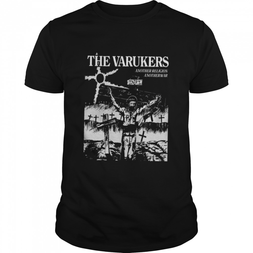 Another Religion Another Warpunk The Varukers shirt