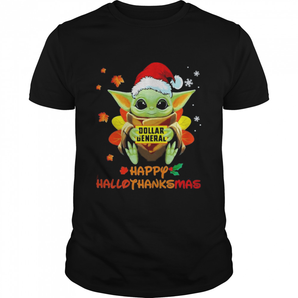 Baby Yoda Hug Dollar General Happy Halloween Thank ChristMass 2022 shirt