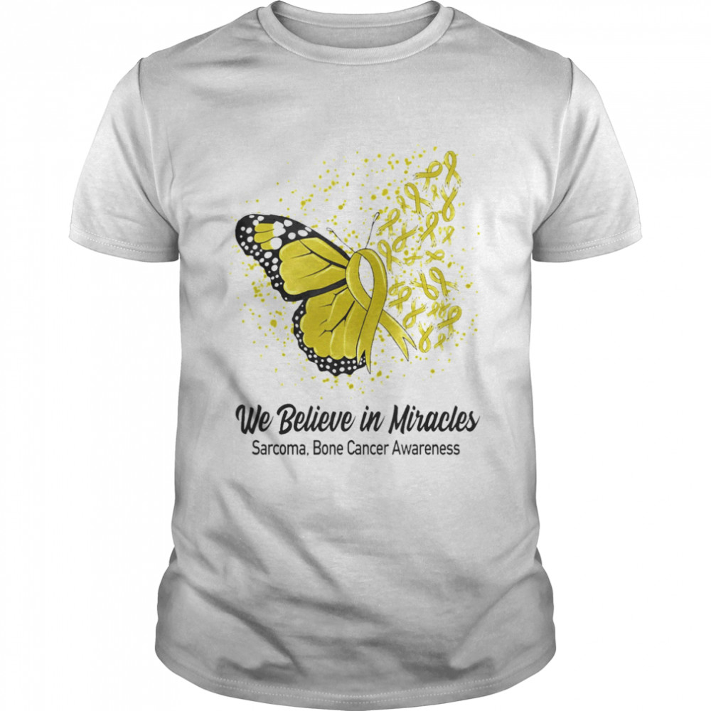 Butterfly We Believe in Miracles Sarcoma, Bone Cancer Awareness Shirt