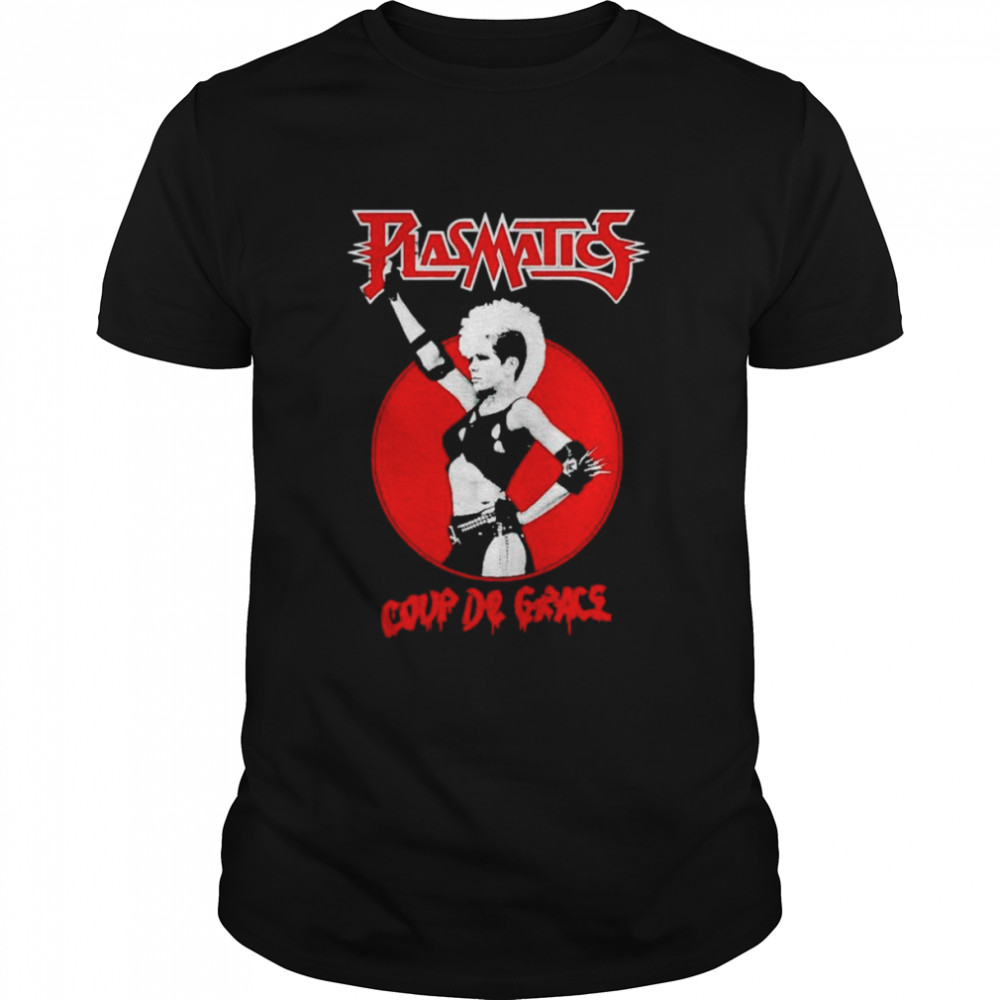 Coup De Grace Plasmatics shirt