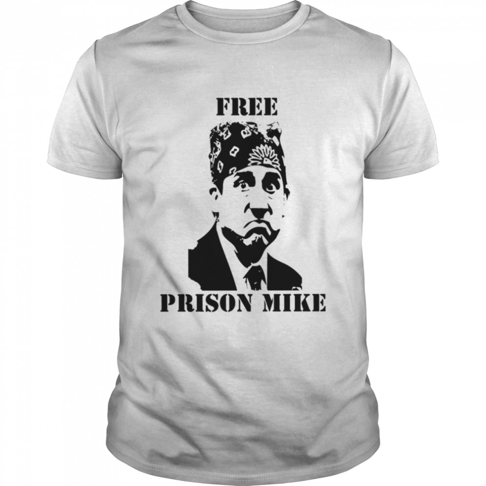 Free Prison Mike Michael Scott shirt